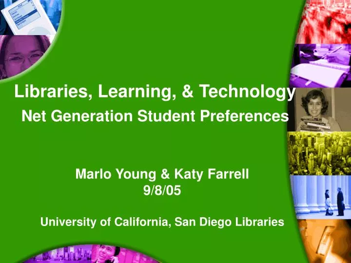 libraries learning technology net generation student preferences
