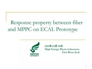 Response property between fiber and MPPC on ECAL Prototype