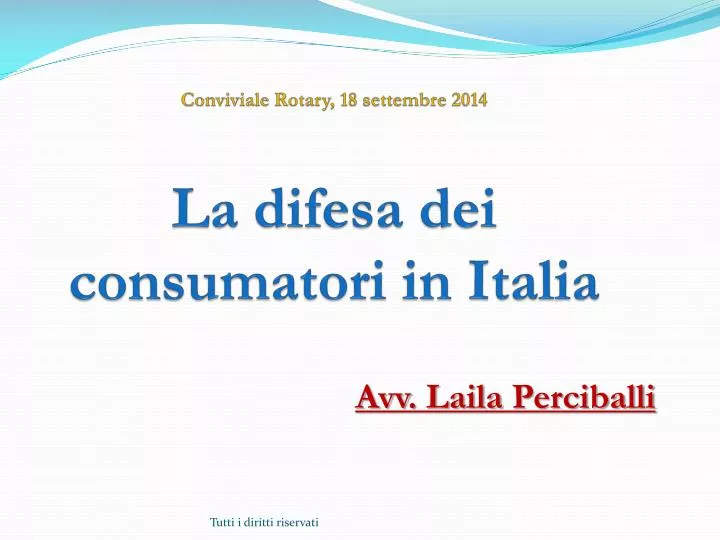 conviviale rotary 18 settembre 2014 la difesa dei consumatori in italia