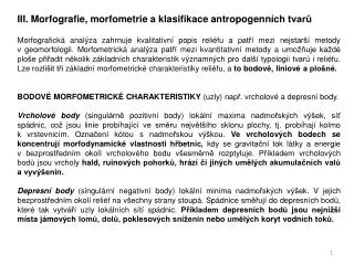 III. Morfografie, morfometrie a klasifikace antropogenních tvarů