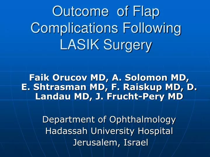 outcome of flap complications following lasik surgery