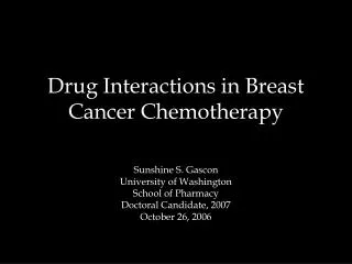 Drug Interactions in Breast Cancer Chemotherapy