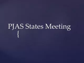 PJAS States Meeting