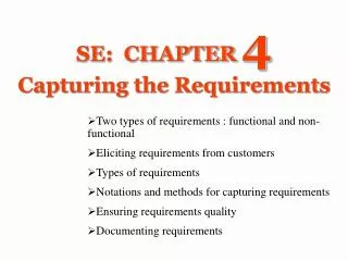 SE: CHAPTER 4 Capturing the Requirements