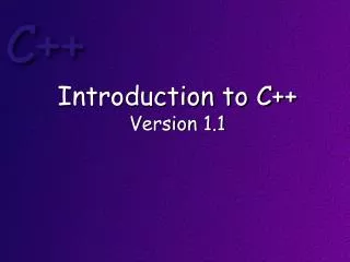 Introduction to C++ Version 1.1