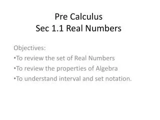 Pre Calculus Sec 1.1 Real Numbers