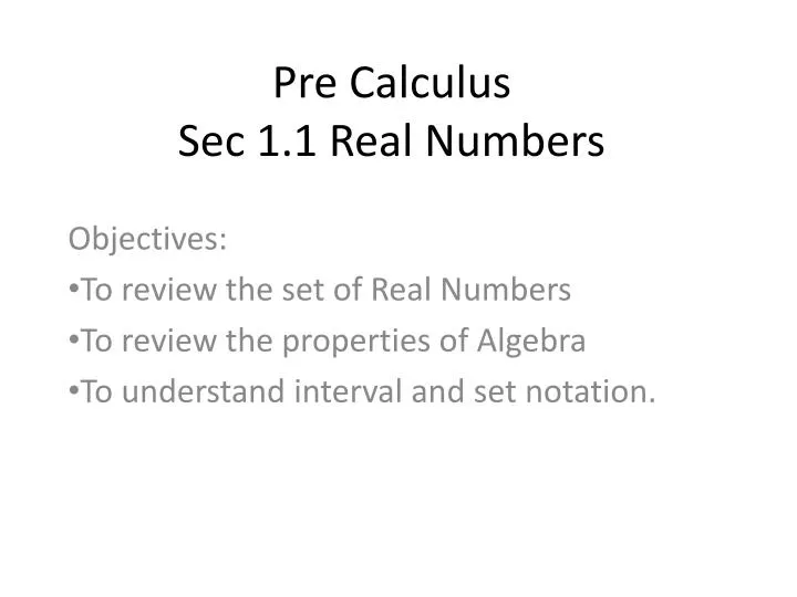 pre calculus sec 1 1 real numbers