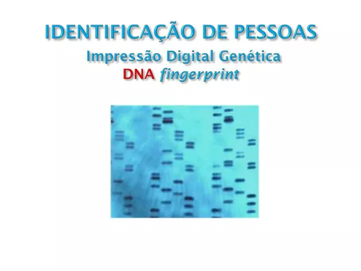 identifica o de pessoas impress o digital gen tica dna fingerprint