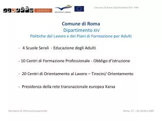 Comune di Roma Dipartimento XIV Politiche del Lavoro e dei Piani di Formazione per Adulti