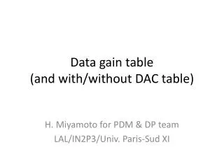 Data gain table (and with / without DAC table)