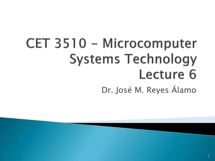cet 3510 microcomputer systems technology lecture 6