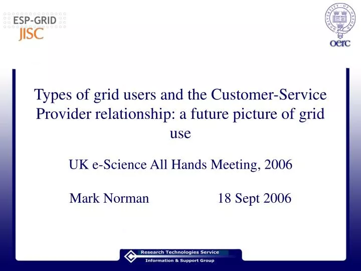 types of grid users and the customer service provider relationship a future picture of grid use