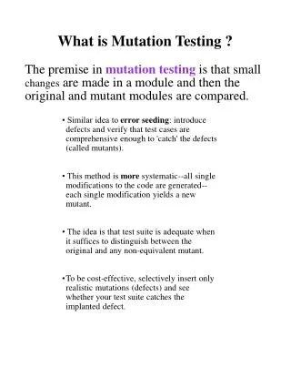 What is Mutation Testing ?