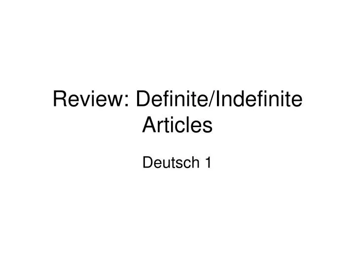 review definite indefinite articles