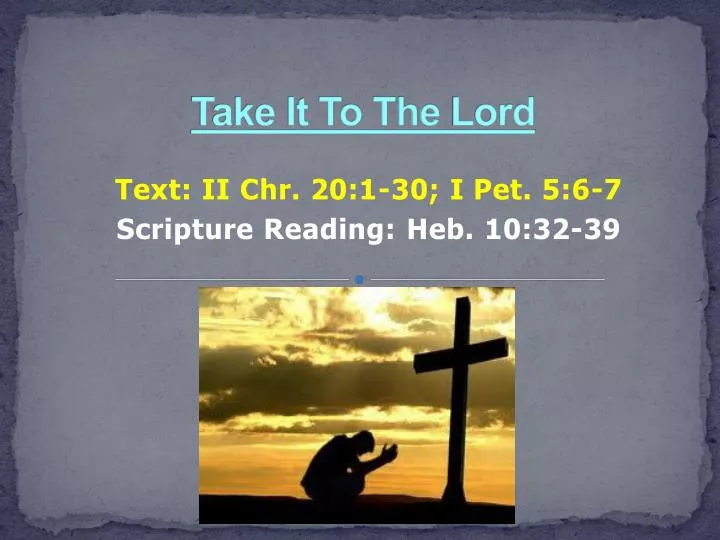 take it to the lord