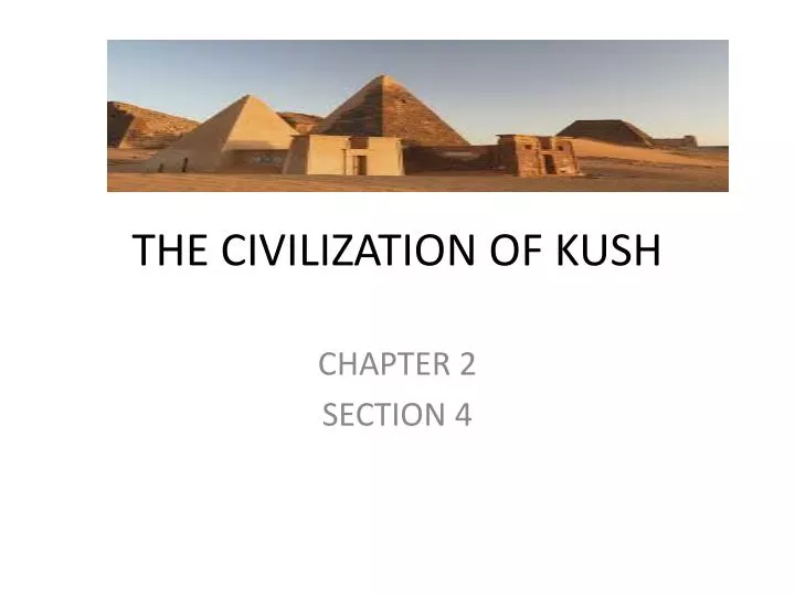 the civilization of kush