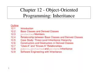 Chapter 12 - Object-Oriented Programming: Inheritance