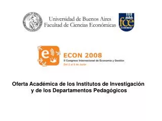 Oferta Académica de los Institutos de Investigación y de los Departamentos Pedagógicos