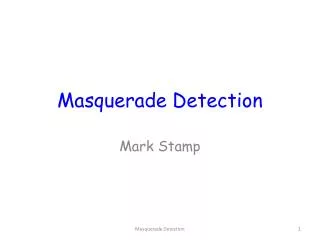 Masquerade Detection