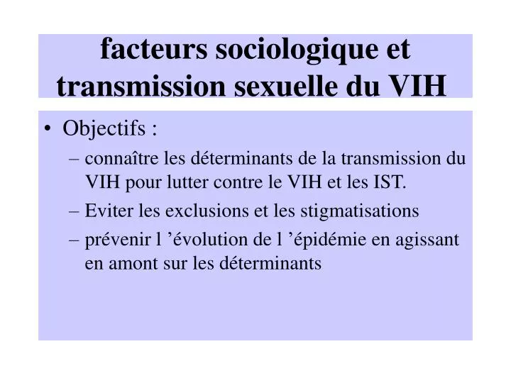 facteurs sociologique et transmission sexuelle du vih