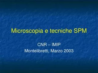 Microscopia e tecniche SPM