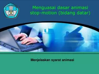Menguasai dasar animasi stop-motion (bidang datar)