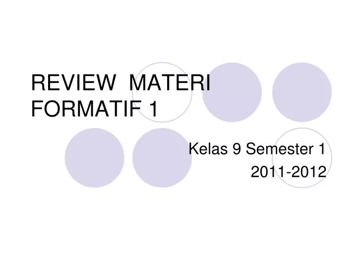 review materi formatif 1