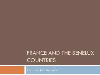 France and the benelux countries
