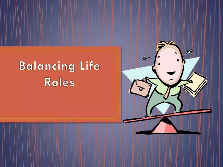 balancing life roles