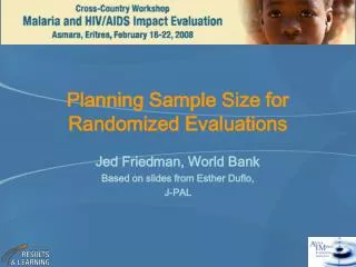 Planning Sample Size for Randomized Evaluations
