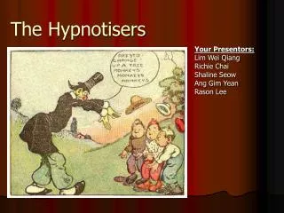 The Hypnotisers