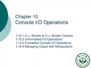 Chapter 10 Console I/O Operations
