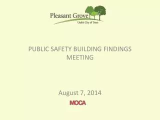 PUBLIC SAFETY BUILDING FINDINGS MEETING