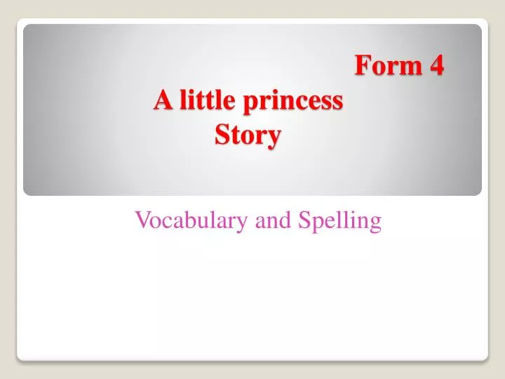 form 4 a little princess story