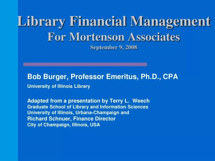 library financial management for mortenson associates september 9 2008