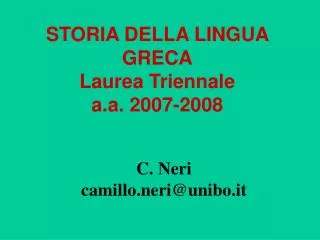 STORIA DELLA LINGUA GRECA Laurea Triennale a.a. 2007-2008