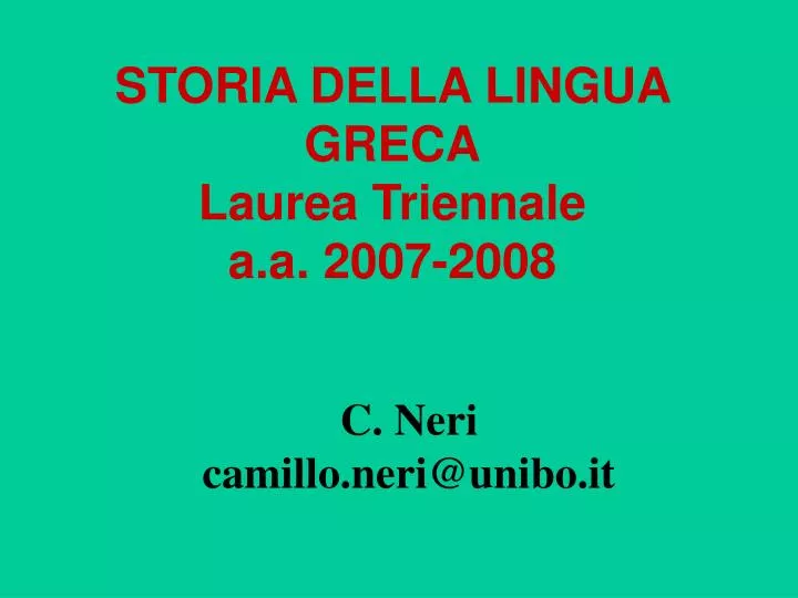 storia della lingua greca laurea triennale a a 2007 2008