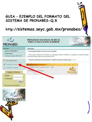 GUIA – EJEMPLO DEL FORMATO DEL SISTEMA DE PRONABES-Q.R sistemas.seyc.gob.mx/pronabes /