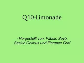 Q10-Limonade