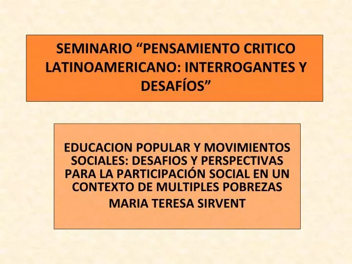seminario pensamiento critico latinoamericano interrogantes y desaf os