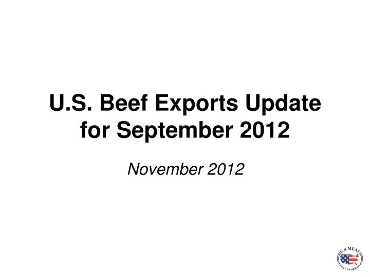 u s beef exports update for september 2012