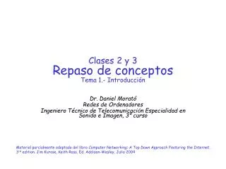 Clases 2 y 3 Repaso de conceptos Tema 1.- Introducción