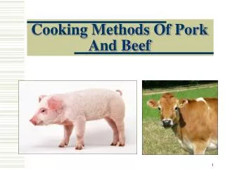 Cooking Methods Of Pork And Beef