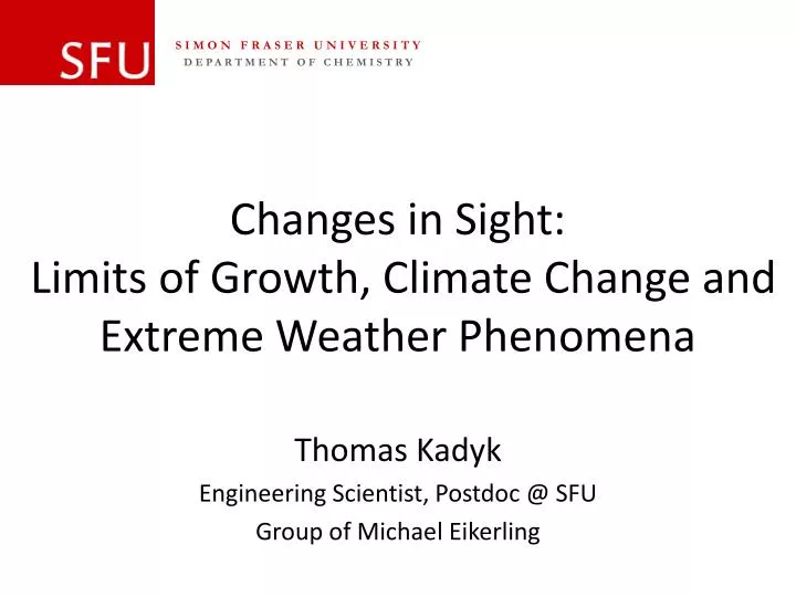 changes in sight limits of growth climate change and extreme weather phenomena