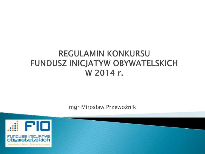 regulamin konkursu fundusz inicjatyw obywatelskich w 2014 r