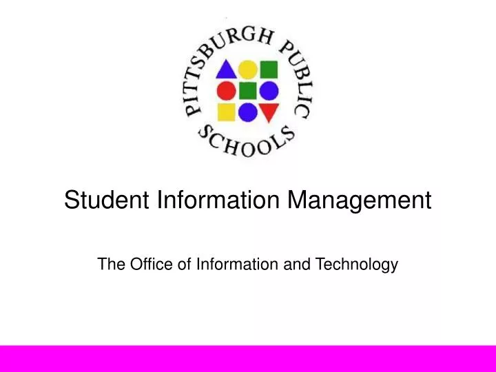 student information management the office of information and technology