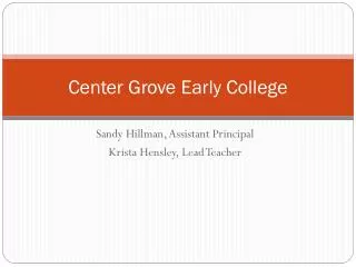 Center Grove Early College