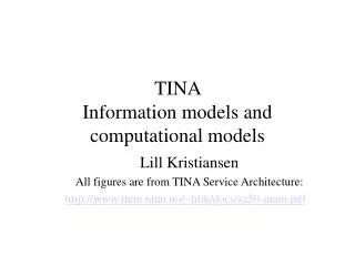 TINA Information models and computational models