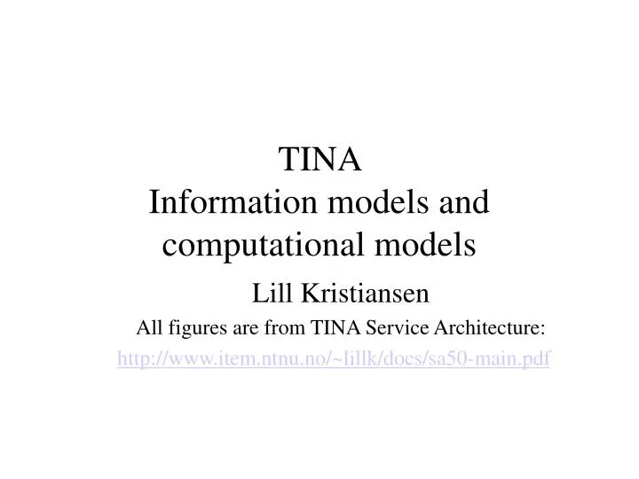 tina information models and computational models