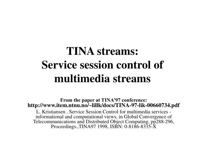 tina streams service session control of multimedia streams
